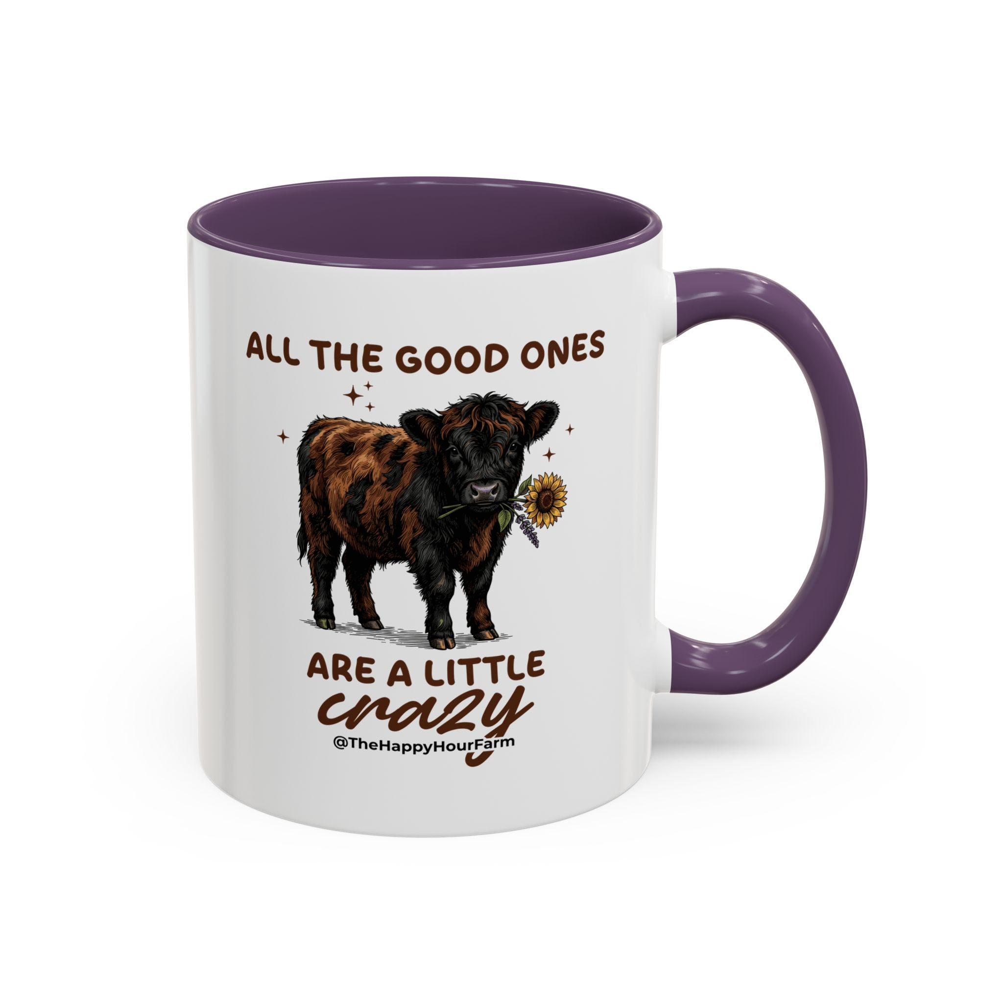 All the Good Ones Are a Little Crazy Coffee Mug