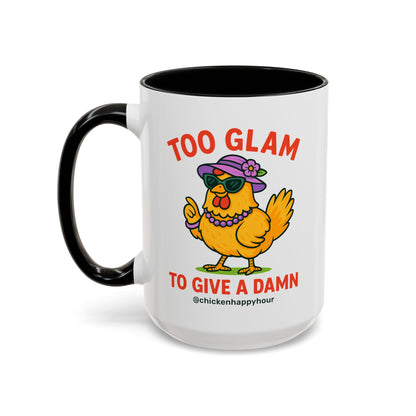 Too Glam To Give A Damn Coffee Mug