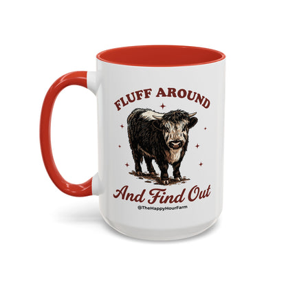 Fluff Around & Find Out Coffee Mug