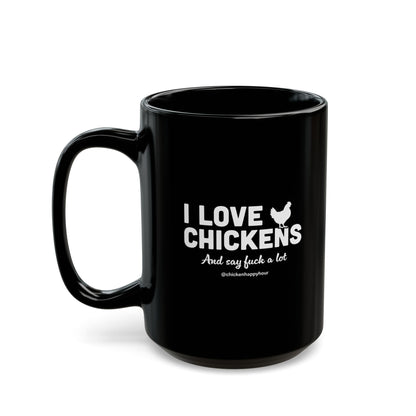 I Love Chickens Coffee Mug