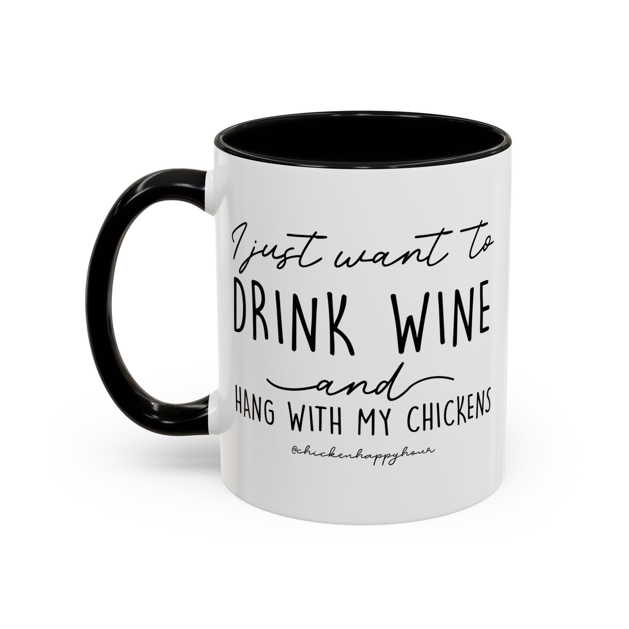I Just Want to Drink Wine Coffee Mug
