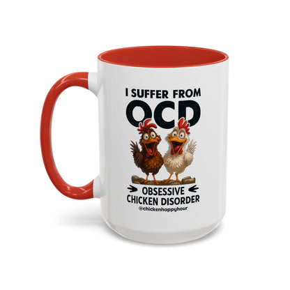 I Suffer From OCD Coffee Mug