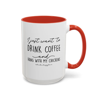 I Just Want to Drink Coffee Mug