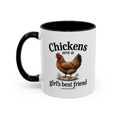 Chickens Are A Girl’s Best Friend Coffee Mug