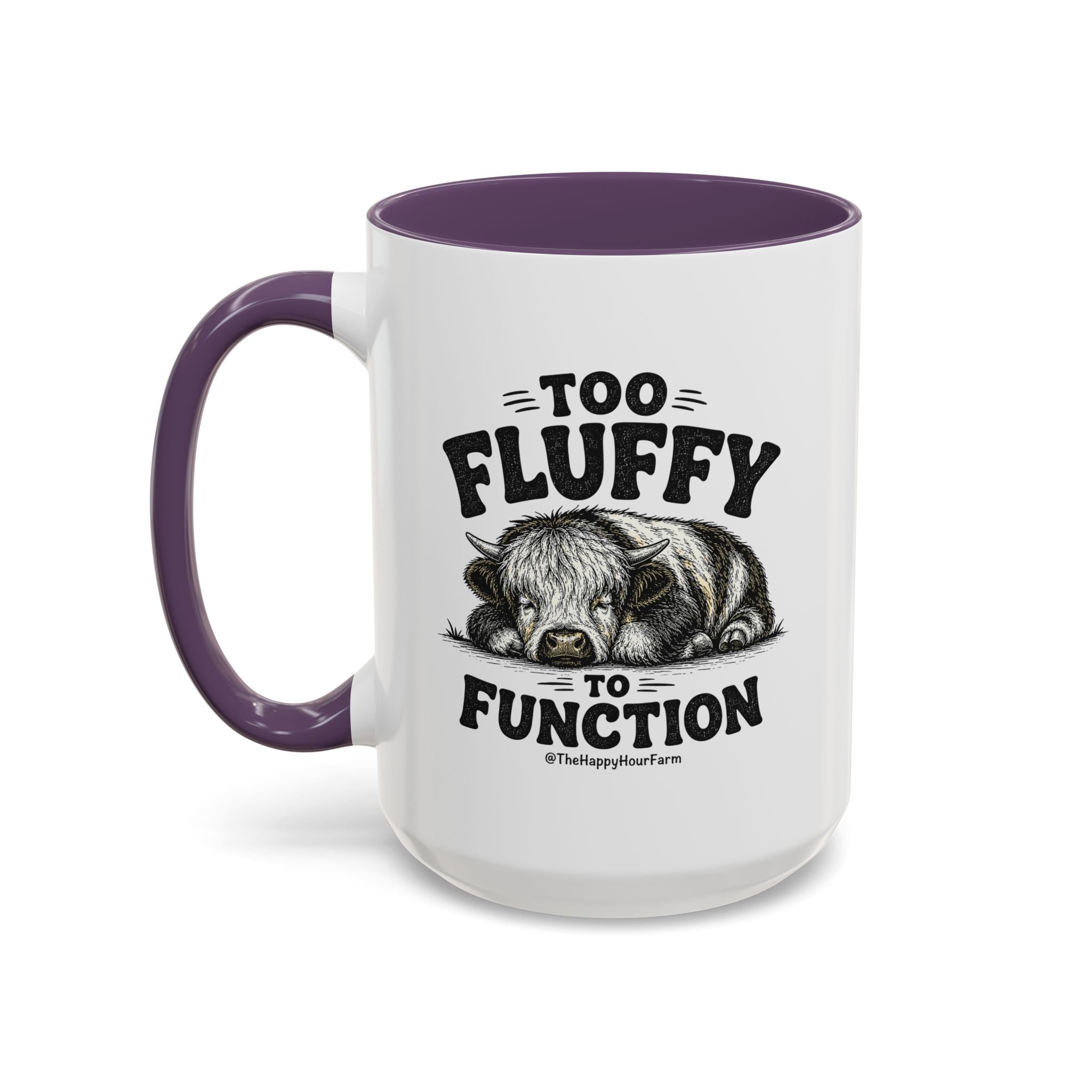 Too Fluffy to Function Coffee Mug