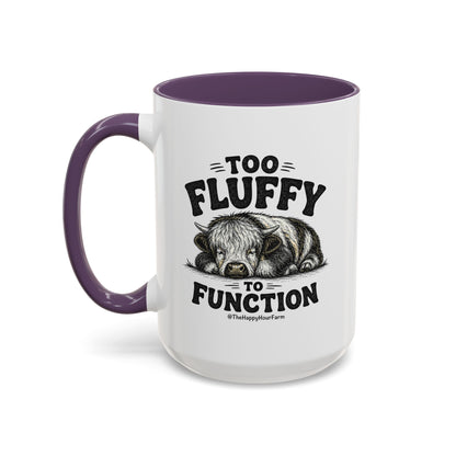 Too Fluffy to Function Coffee Mug