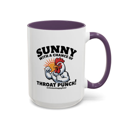 Sunny with a Chance of Throat Punch Coffee Mug