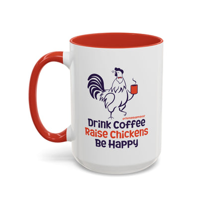 Drink Coffee Raise Chickens Coffee Mug