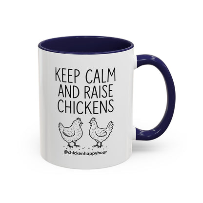 Keep Calm and Raise Chickens Coffee Mug