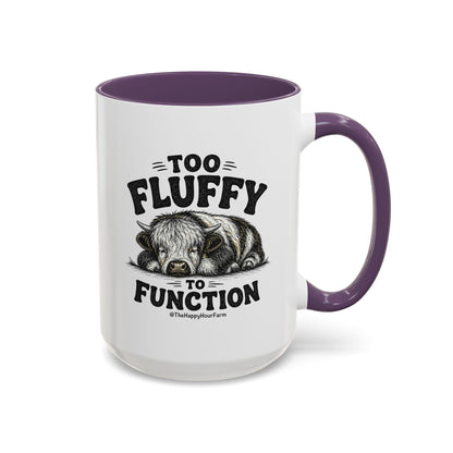 Too Fluffy to Function Coffee Mug