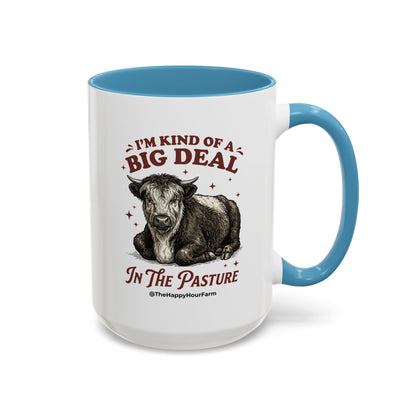 I'm Kind Of a Big Deal Coffee Mug