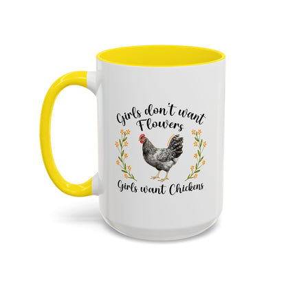 Girls Want Chickens Coffee Mug