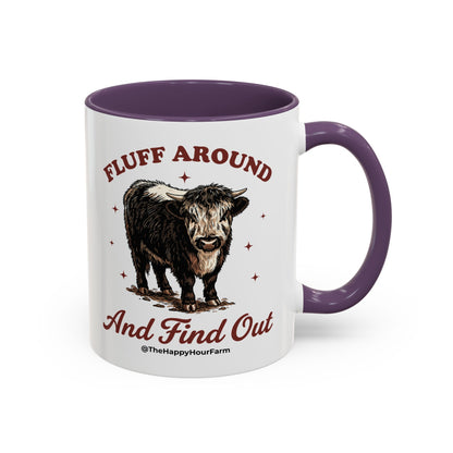 Fluff Around & Find Out Coffee Mug