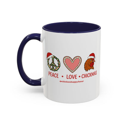 Peace Love Chickmas Coffee Mug