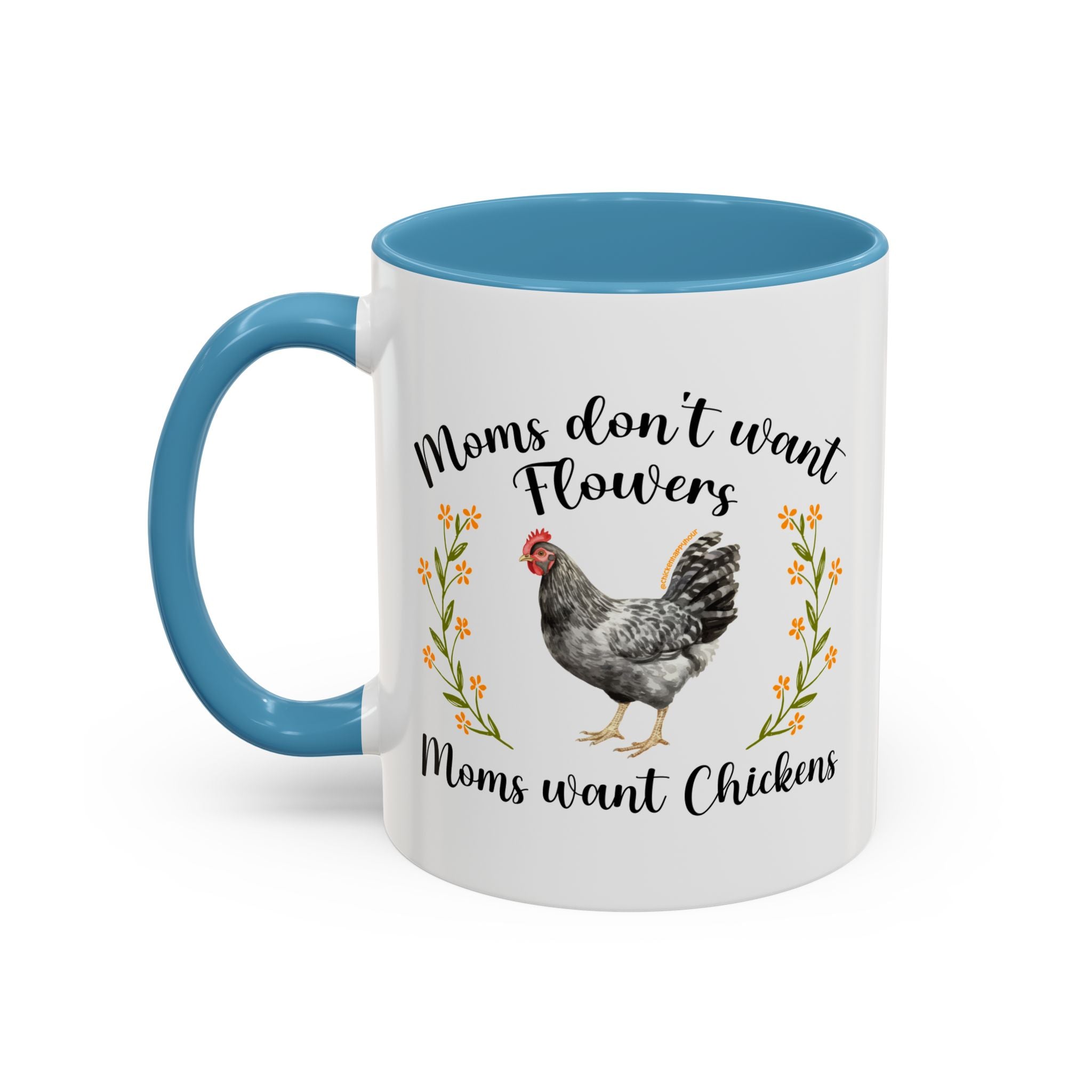 Moms Want Chickens Coffee Mug