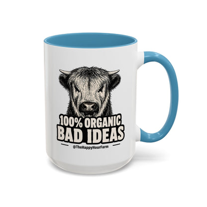 100% Organic Bad Ideas Coffee Mug