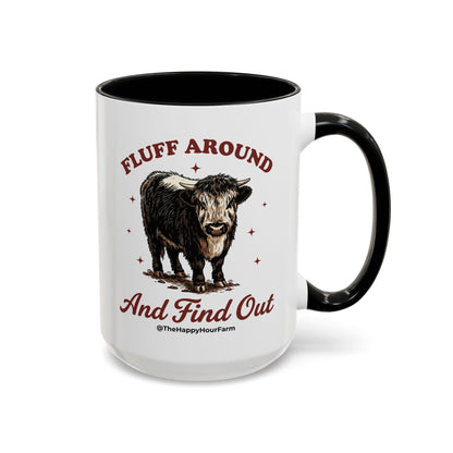 Fluff Around & Find Out Coffee Mug