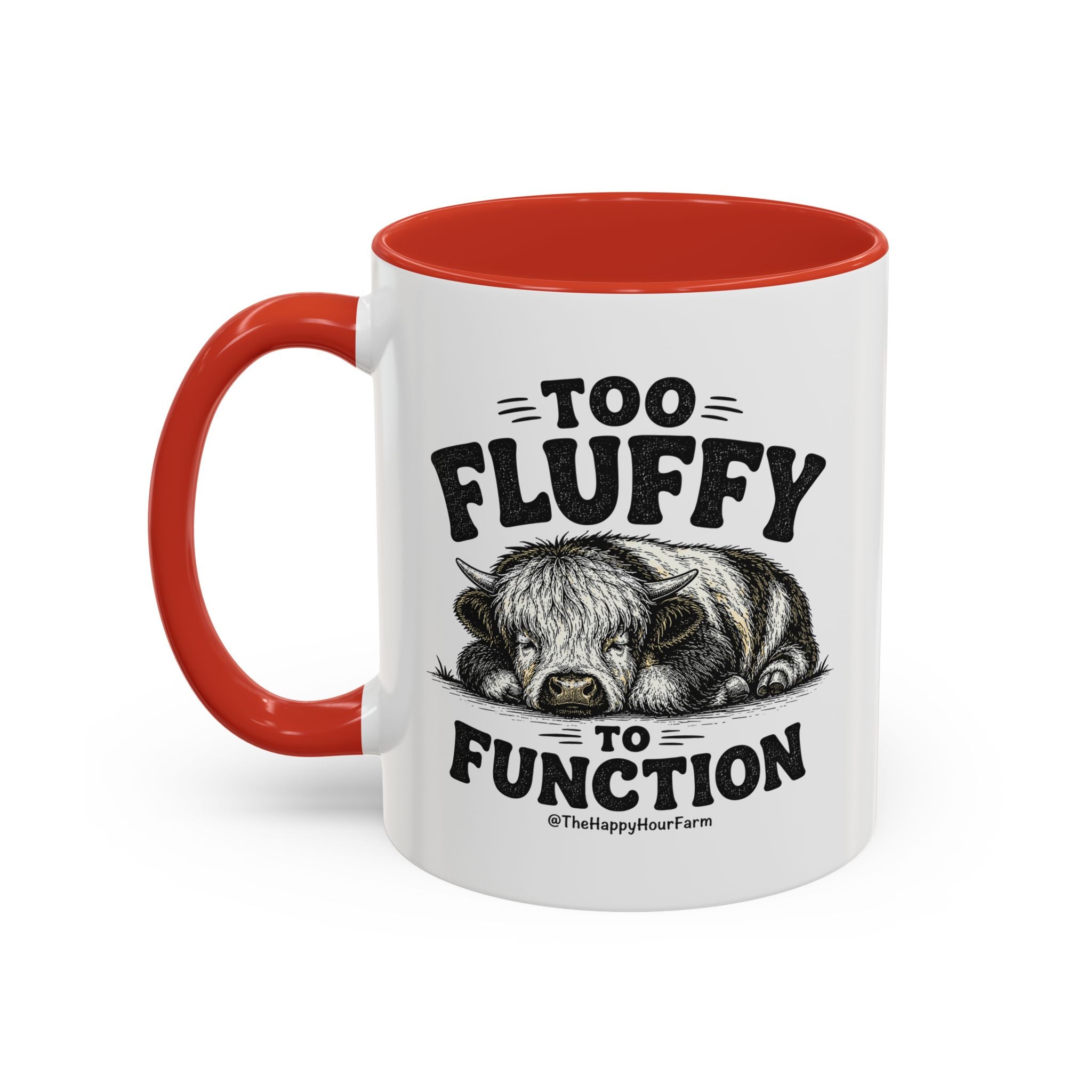 Too Fluffy to Function Coffee Mug