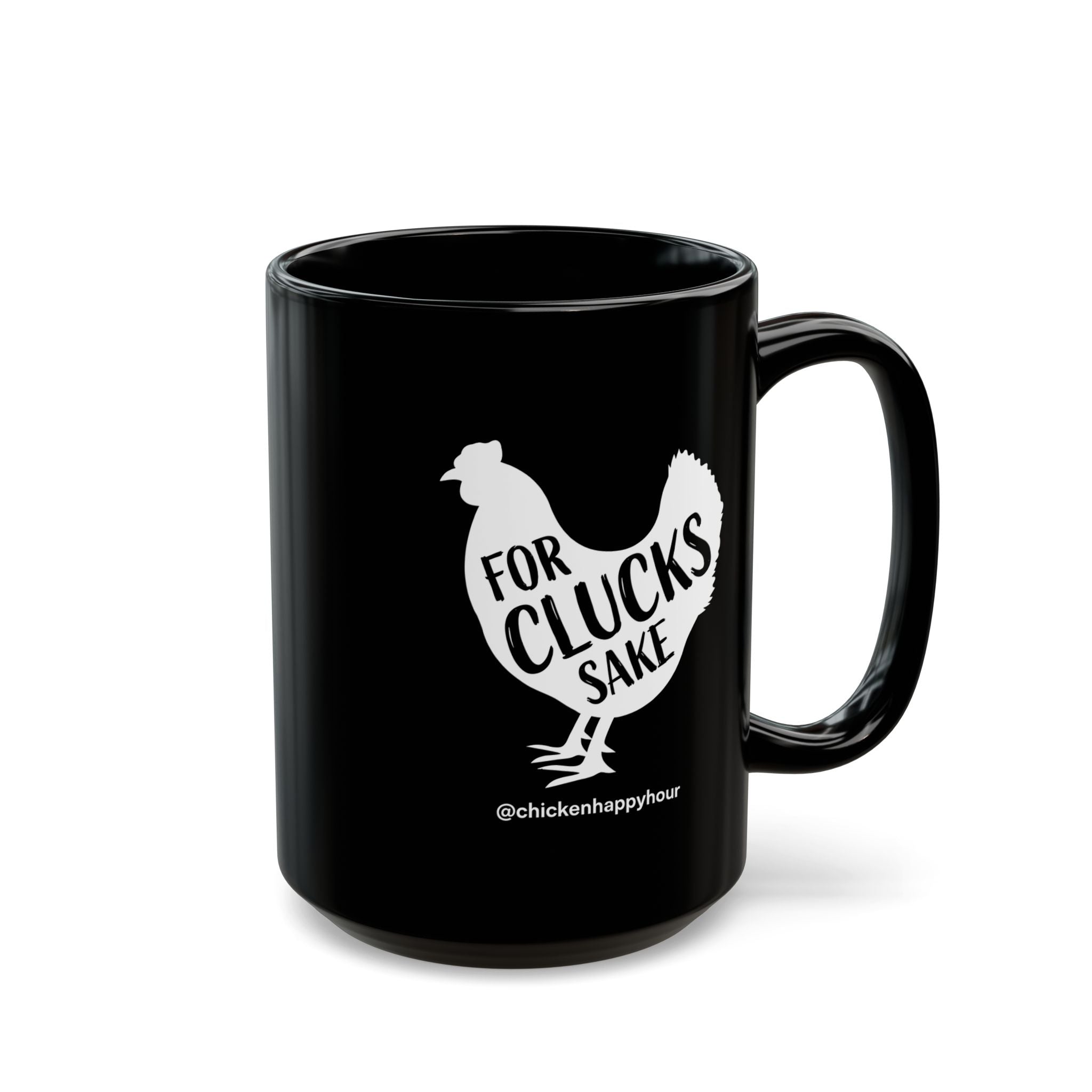 For Clucks SakeCoffee Mug