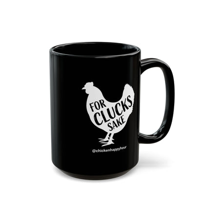 For Clucks SakeCoffee Mug