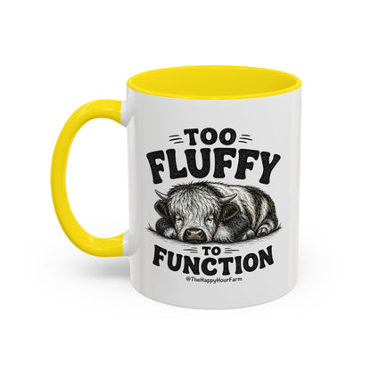 Too Fluffy to Function Coffee Mug