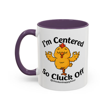 I'm Centered Coffee Mug