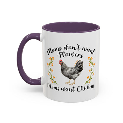 Moms Want Chickens Coffee Mug