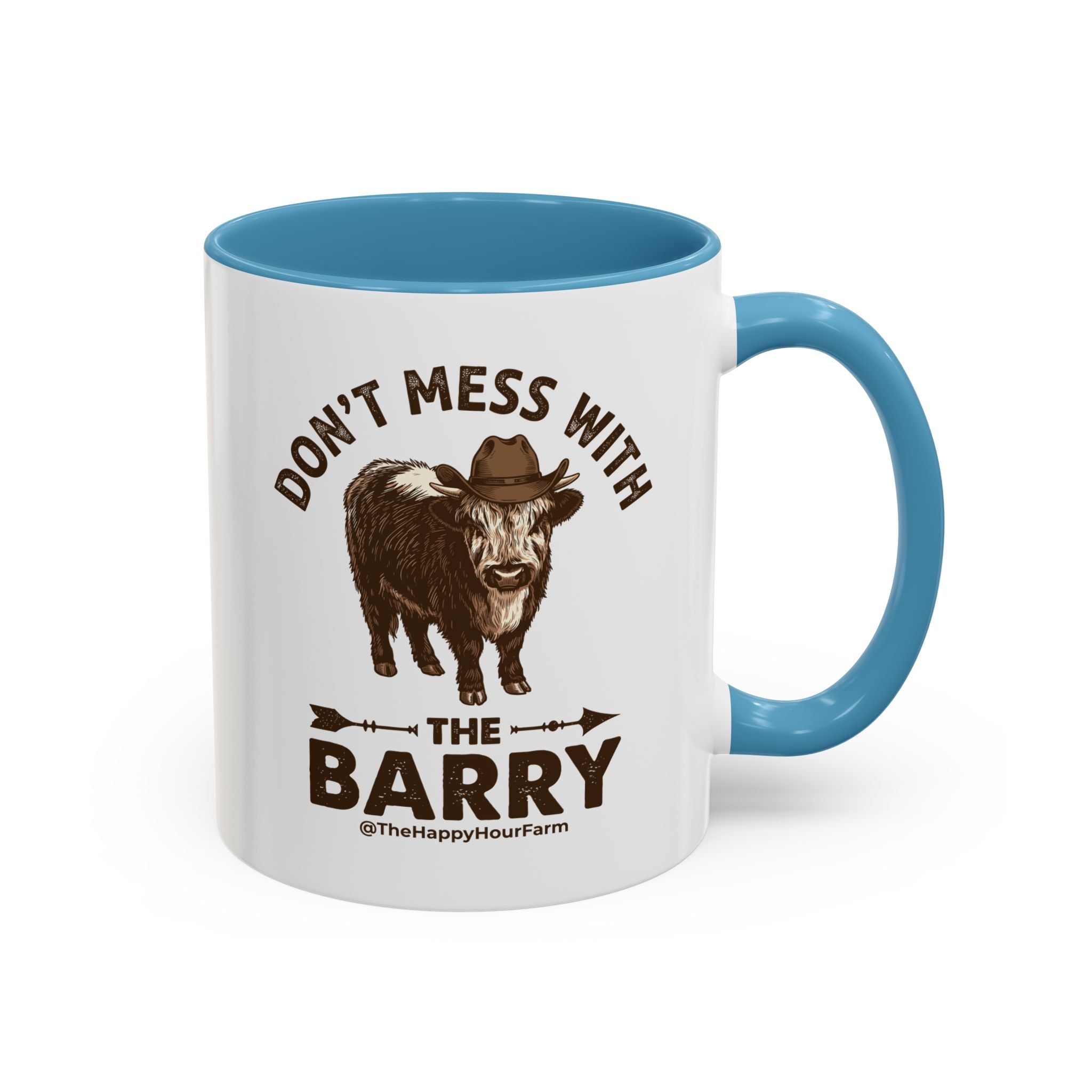 Don't Mess With the Barry Coffee Mug
