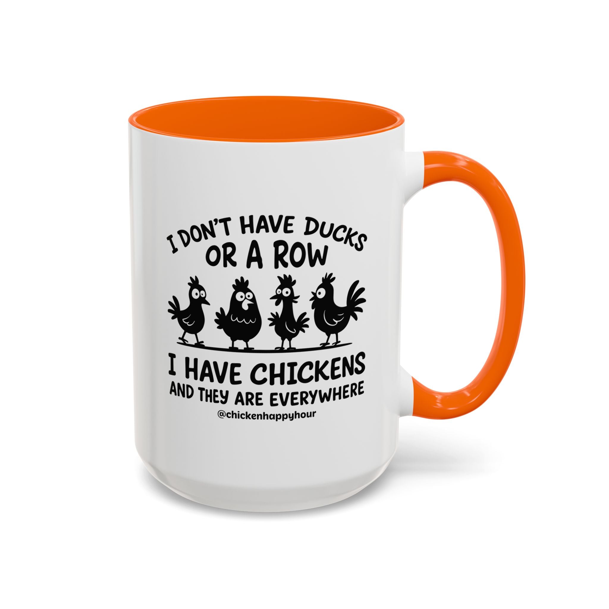 I Don't Have Ducks  Coffee Mug