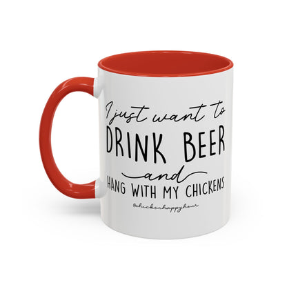 I Just Want to Drink Beer Mug