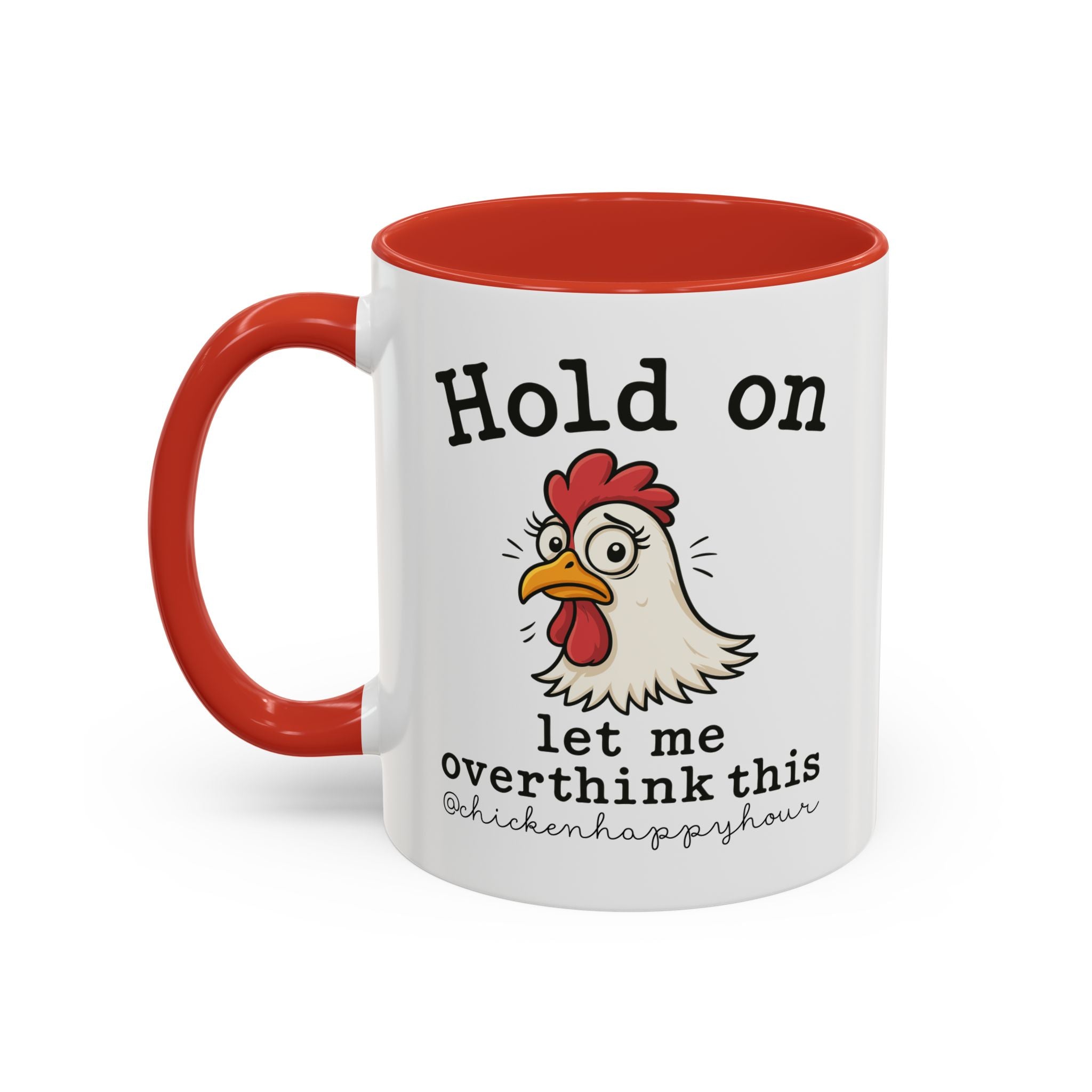 Hold On Let Me Overthink This Coffee Mug