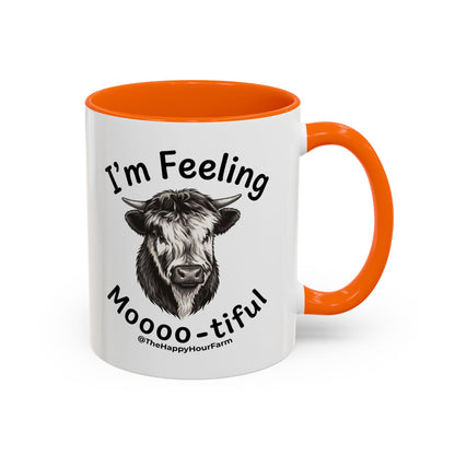 I'm Felling Moooo-tiful Coffee Mug