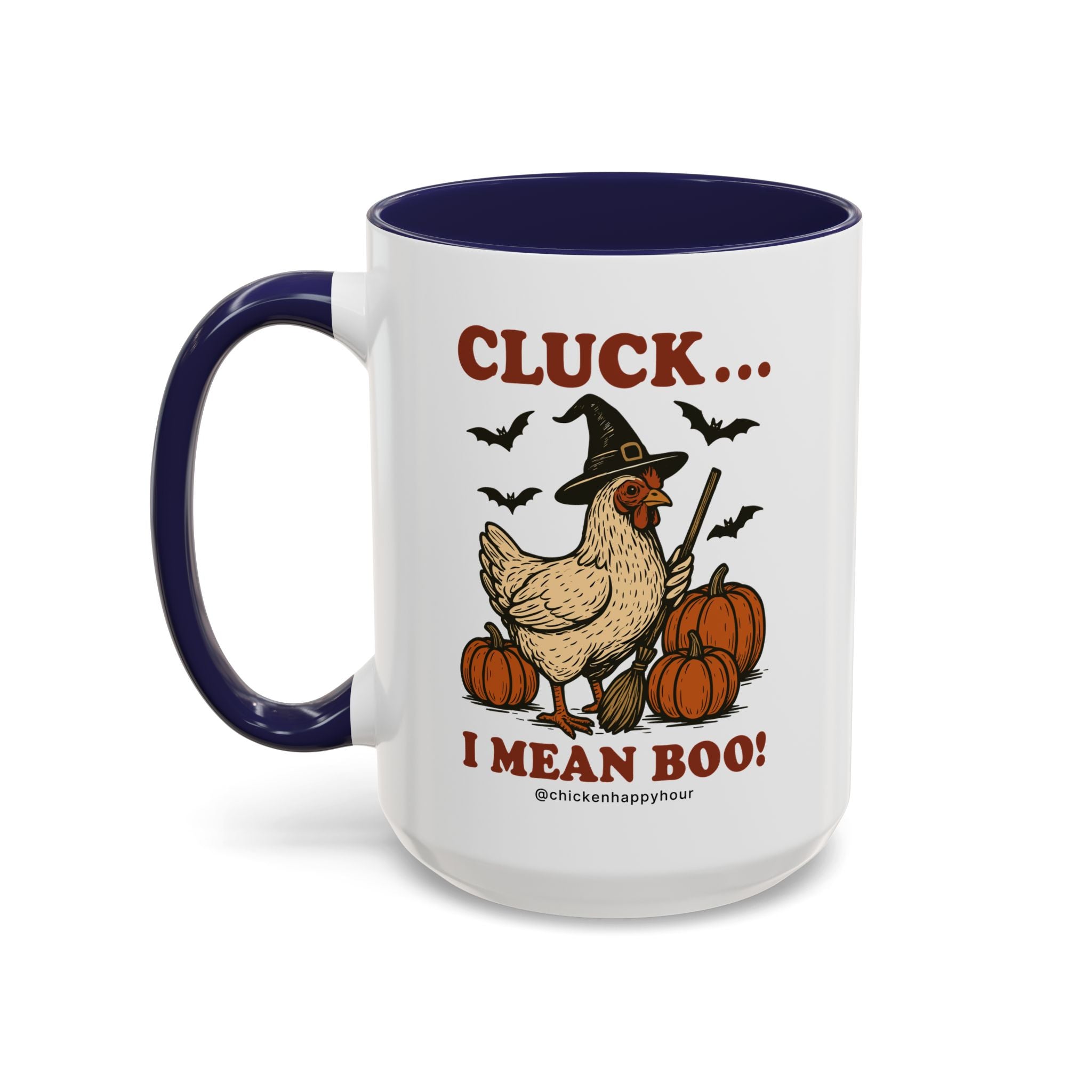 Cluck I Mean Boo! Coffee Mug