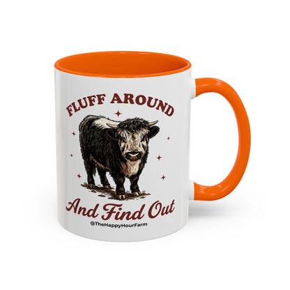 Fluff Around & Find Out Coffee Mug
