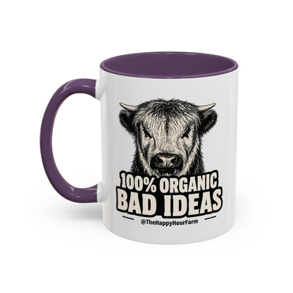 100% Organic Bad Ideas Coffee Mug