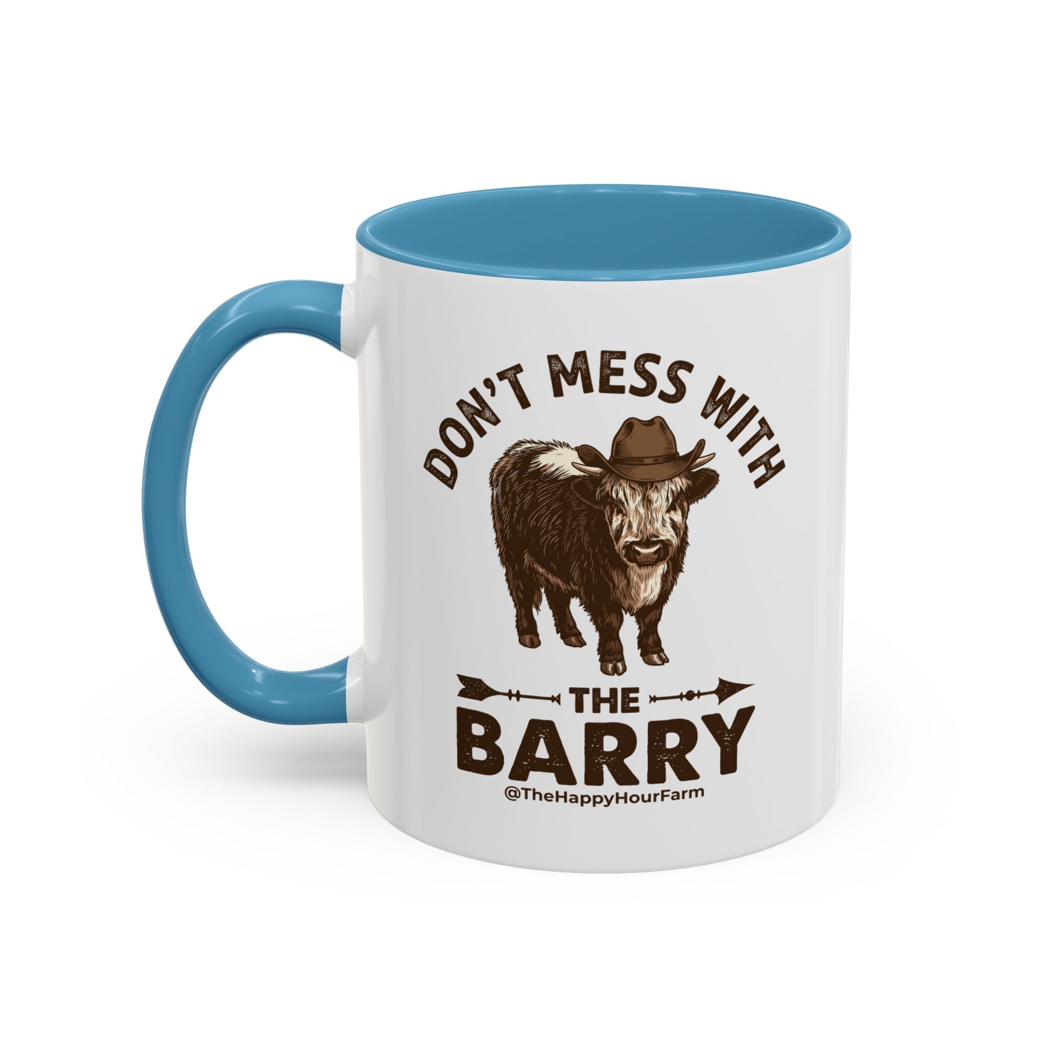 Don't Mess With the Barry Coffee Mug