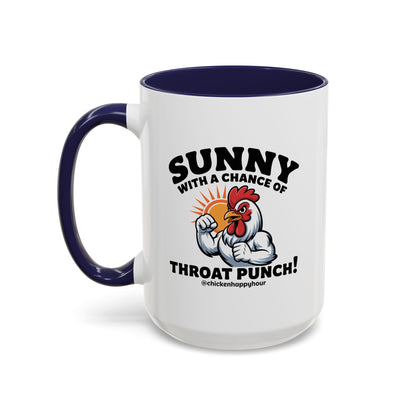 Sunny with a Chance of Throat Punch Coffee Mug