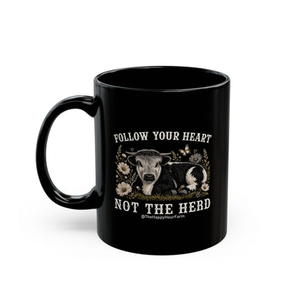Follow Your Heart Not the Herd Coffee Mug