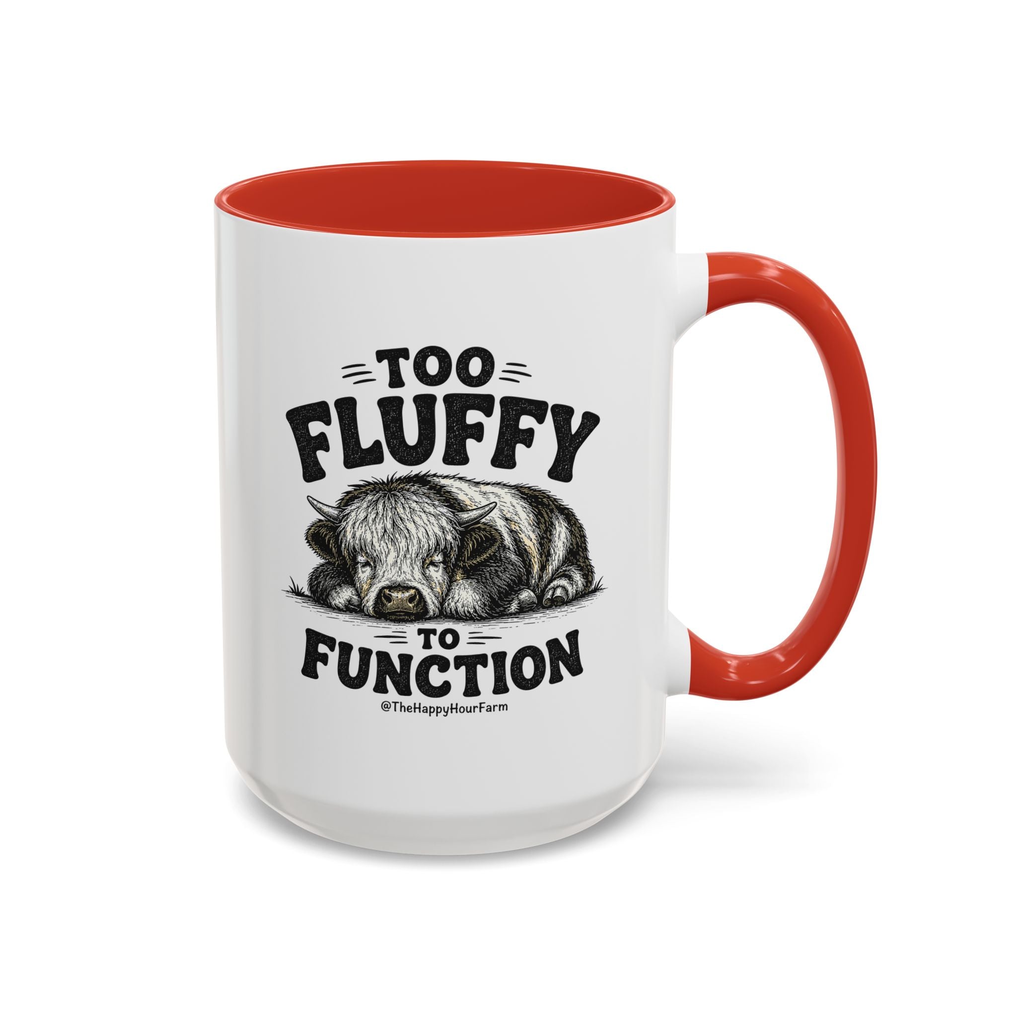 Too Fluffy to Function Coffee Mug