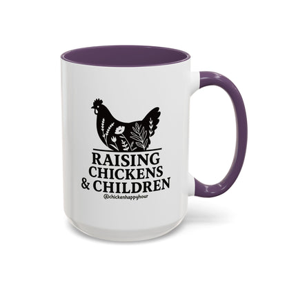 Raising Chickens & Children Coffee Mug
