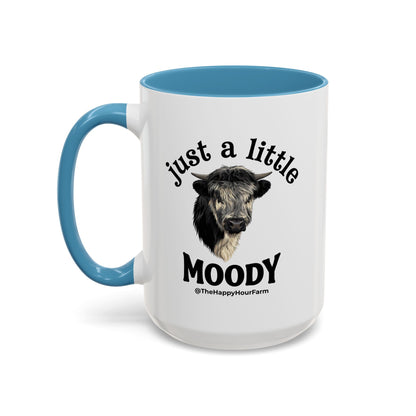 Just a Little Moody Coffee Mug