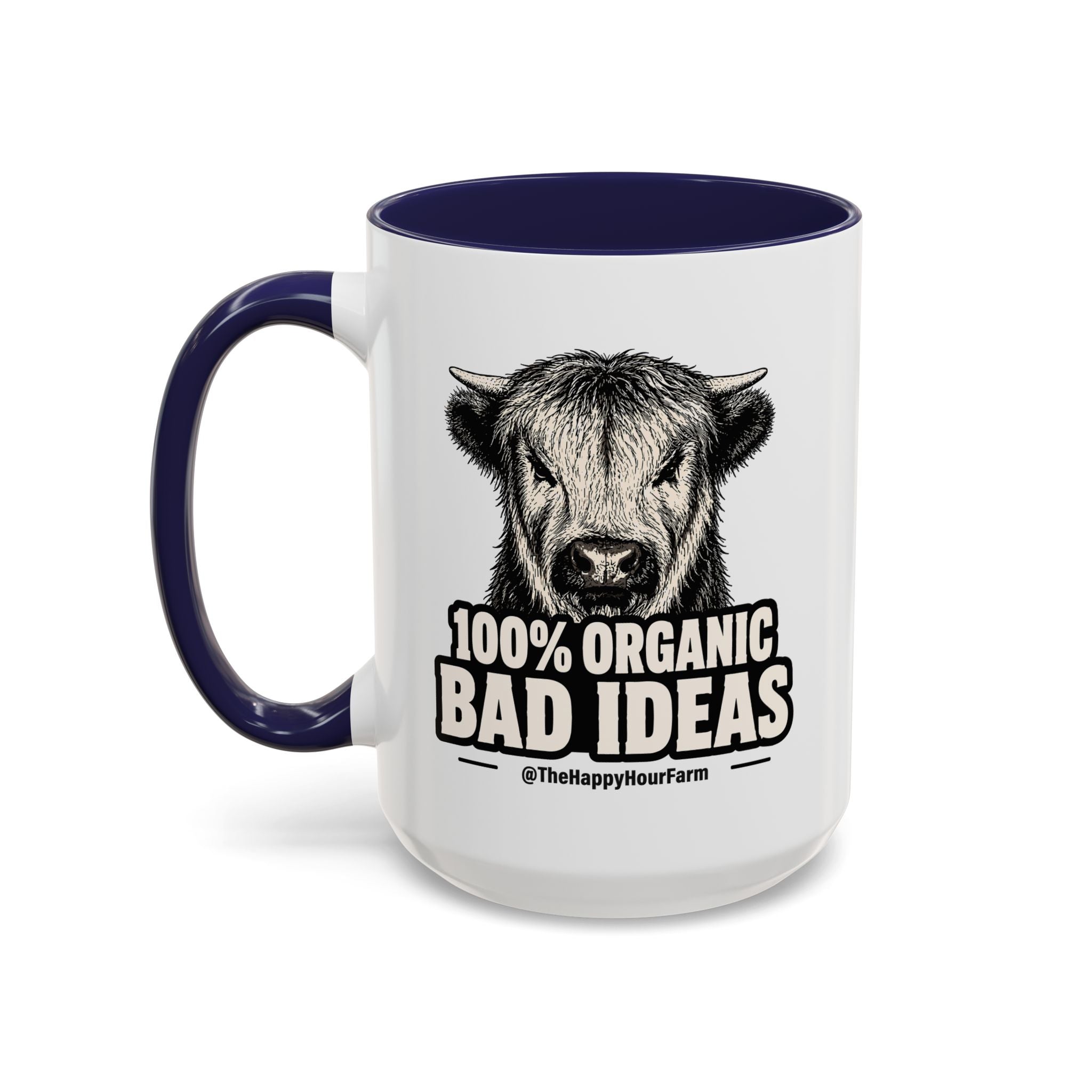 100% Organic Bad Ideas Coffee Mug