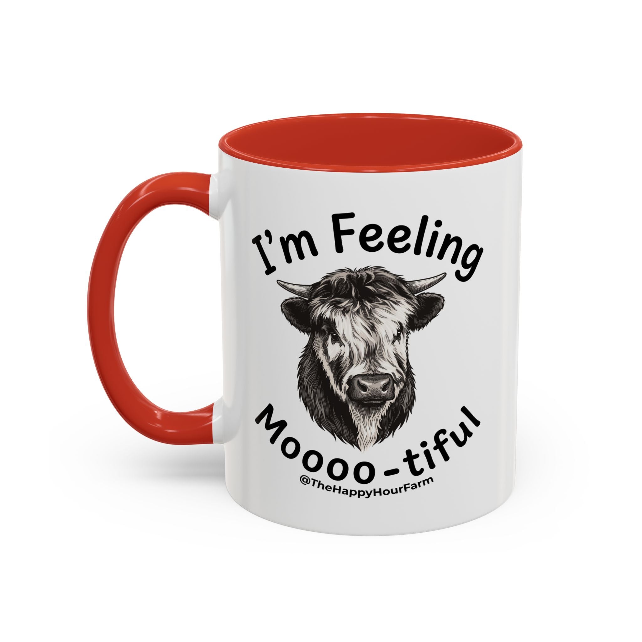 I'm Felling Moooo-tiful Coffee Mug