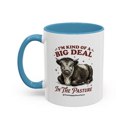I'm Kind Of a Big Deal Coffee Mug