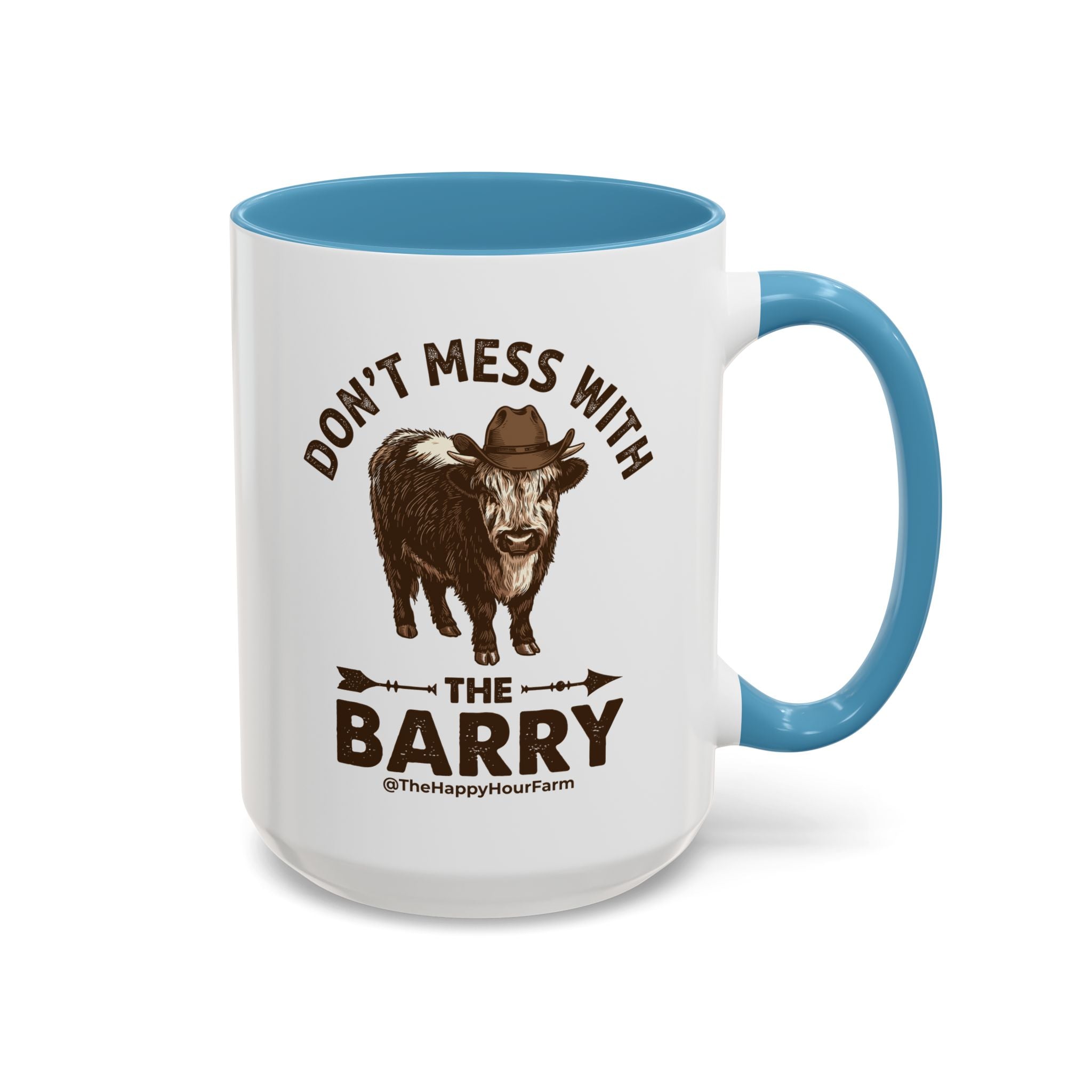 Don't Mess With the Barry Coffee Mug