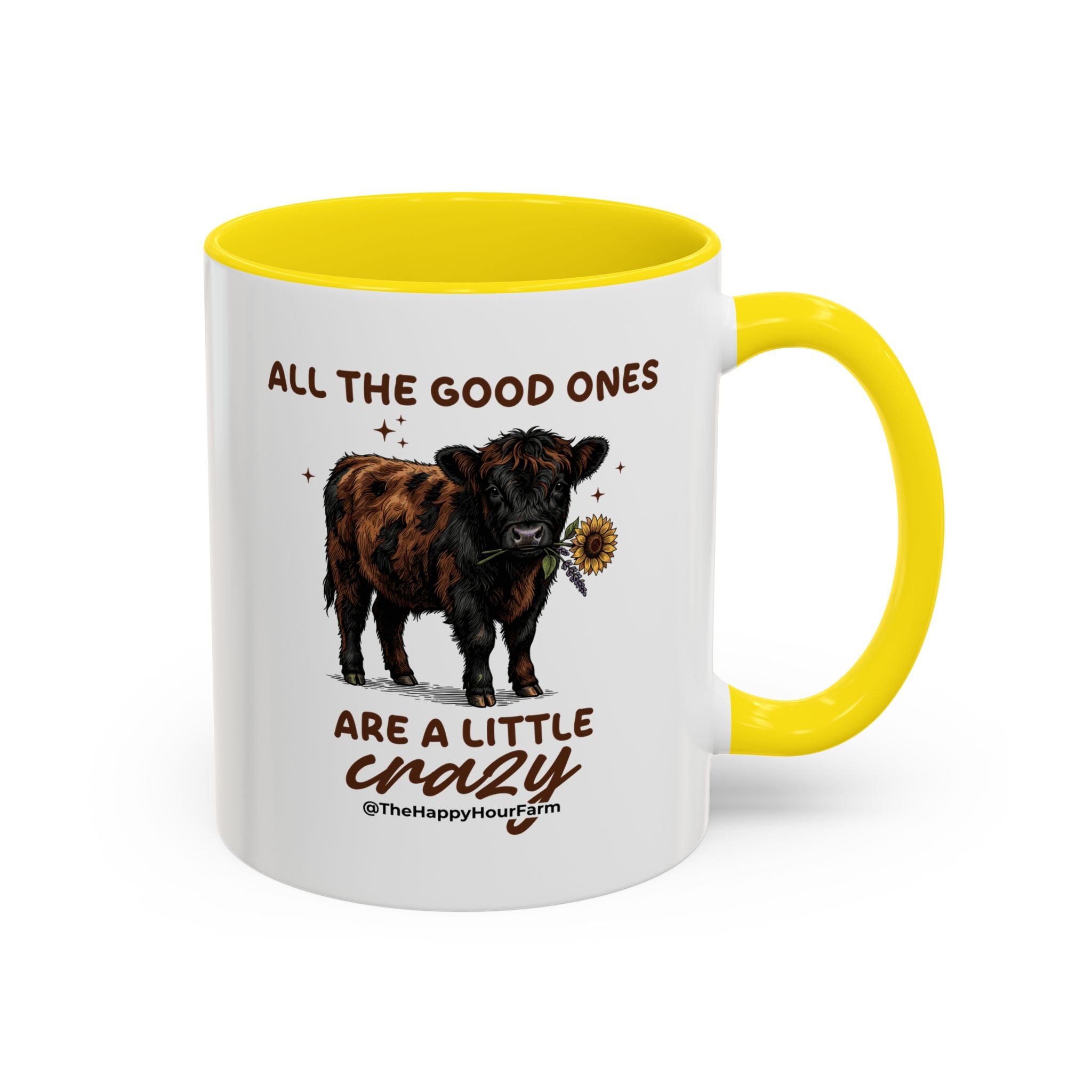 All the Good Ones Are a Little Crazy Coffee Mug