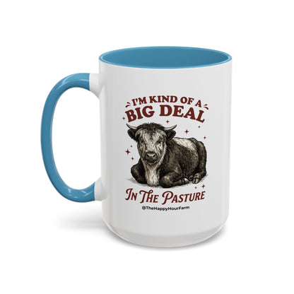 I'm Kind Of a Big Deal Coffee Mug