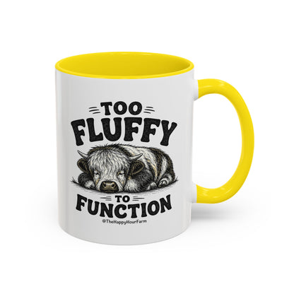 Too Fluffy to Function Coffee Mug