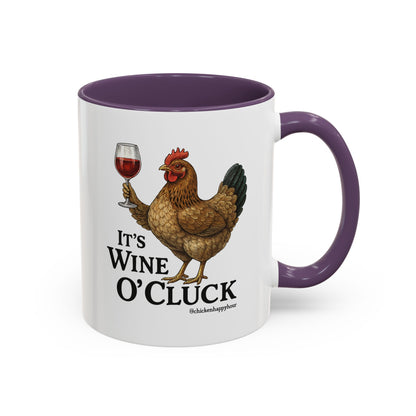 It’s Wine O’ Cluck Accent Coffee Mug