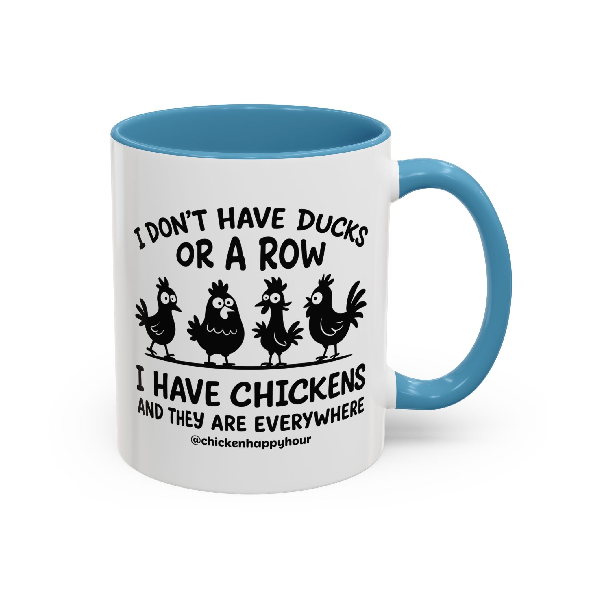 I Don't Have Ducks  Coffee Mug